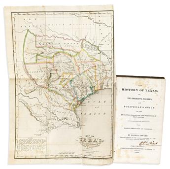 (WEST--TEXAS.) David B. Edward. The History of Texas; or, The Emigrants, Farmers, and Politicians Guide.